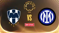 Monterrey vs Inter de Milán EN VIVO Mundial de Clubes Fase de Grupos Jornada 1