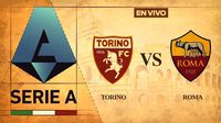 Torino vs Roma EN VIVO Serie A Jornada 38