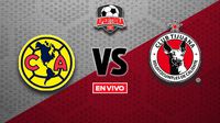 América vs Tijuana EN VIVO Liga MX Jornada 2 Apertura 2025