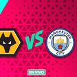 Wolverhampton vs Manchester City EN VIVO Premier League Jornada 1