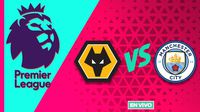 Wolverhampton vs Manchester City EN VIVO Premier League Jornada 1
