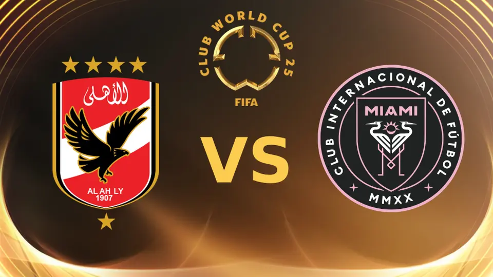 Al-Ahly vs Inter Miami: ¿Cuándo y dónde ver el inicio del Mundial de Clubes 2025?
