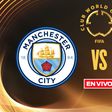 Manchester City vs Al Hilal EN VIVO Mundial de Clubes Octavos de Final