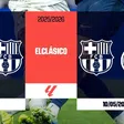 LaLiga 2025-26: conoce las fechas de los Clásicos en España