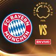 Bayern Munich vs Boca Juniors EN VIVO Mundial de Clubes Fase de Grupos Jornada 2