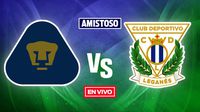 Pumas vs Leganés EN VIVO Partido Amistoso