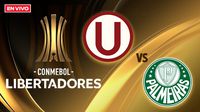 Universitario vs Palmeiras EN VIVO Copa Libertadores Octavos de Final Ida