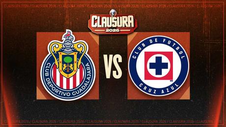 Chivas vs Cruz Azul: ¿Por dónde ver la Semifinal de Vuelta de la Liga MX?
