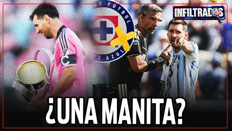 ¡Ayuditas para Messi! Cruz Azul perjudicado por la MLS