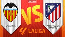 Valencia vs Atlético de Madrid EN VIVO LaLiga Jornada 25