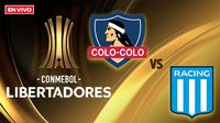 Colo Colo vs Racing EN VIVO Copa Libertadores Jornada 3