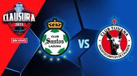 Santos vs Tijuana EN VIVO Liga MX Clausura 2025 Jornada 17