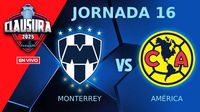 Rayados vs América EN VIVO Liga MX Clausura 2025 Jornada 16