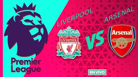 Liverpool vs Arsenal EN VIVO Premier League Jornada 36