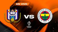Anderlecht vs Fenerbahçe EN VIVO UEFA Europa League Playoffs Vuelta