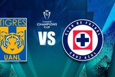 Tigres vs Cruz Azul: ¿Cuándo y por dónde ver la Semifinal de Ida la Concacaf Champions Cup?