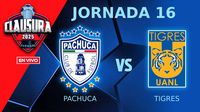 Pachuca vs Tigres EN VIVO Liga MX Jornada 16 Clausura 2025