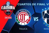 Toluca vs Rayados EN VIVO Liga MX Cuartos de Final Vuelta Clausura 2025