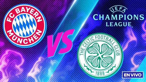 Bayern Munich vs Celtic EN VIVO UEFA Champions League Playoffs Vuelta