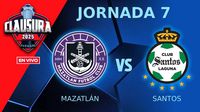 Mazatlán vs Santos Laguna EN VIVO Liga MX Clausura 2025 Jornada 7