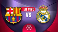 Barcelona vs Real Madrid EN VIVO Final Copa del Rey 2024-25