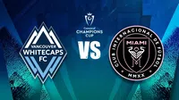 Vancouver Whitecaps vs Inter Miami ¿Dónde y a qué hora ver la Semifinal de ida de Concachampions?
