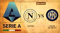 Napoli vs Inter de Milán EN VIVO Serie A Jornada 27