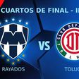 Rayados vs Toluca EN VIVO Liga MX Cuartos de Final Ida Clausura 2025