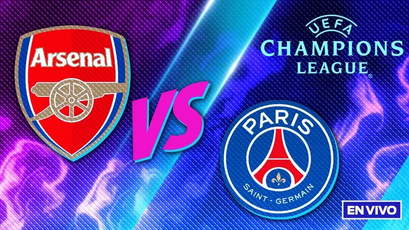Arsenal vs PSG EN VIVO Champions League Semifinales Ida