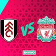 Fulham vs Liverpool EN VIVO Premier League Jornada 31
