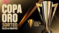 Copa Oro 2025 Sorteo EN VIVO Fase de Grupos