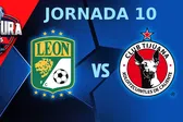 León vs Tijuana: ¿Dónde y cuándo ver el partido de la Jornada 10 del Clausura 2025?