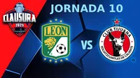 León vs Tijuana: ¿Dónde y cuándo ver el partido de la Jornada 10 del Clausura 2025?