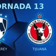 Monterrey vs Tijuana: ¿Cuándo y dónde ver EN VIVO la Jornada 13 del Clausura 2025?