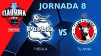 Puebla vs Tijuana EN VIVO Liga MX Jornada 8 Clausura 2025