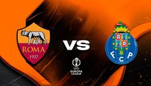 AS Roma vs Porto: ¿Cuándo y dónde ver la vuelta de Playoffs de la Europa League?