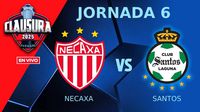 Necaxa vs Santos EN VIVO Liga MX Clausura 2025 Jornada 6