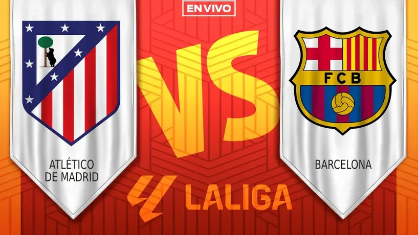 Atlético de Madrid vs Barcelona ¿Dónde y a qué hora ver el partido de la Jornada 28 de LaLiga?