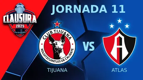 Tijuana vs Atlas: ¿Cuándo y dónde ver el juego de la J11 del Clausura 2025?