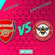 Arsenal vs Brentford EN VIVO Premier League Jornada 32