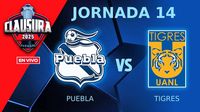 Puebla vs Tigres EN VIVO Liga MX Clausura 2025 Jornada 14