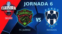 FC Juárez vs Monterrey EN VIVO Liga MX Clausura 2025 Jornada 6