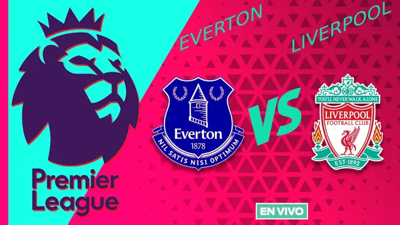 Everton vs Liverpool EN VIVO Premier League Jornada 15