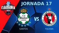 Santos vs Tijuana: ¿Cuándo y dónde ver el juego de la J17 del Clausura 2025?
