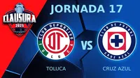 Toluca vs Cruz Azul: ¿Cuándo y dónde ver el partido de la Jornada 17 del Clausura 2025?
