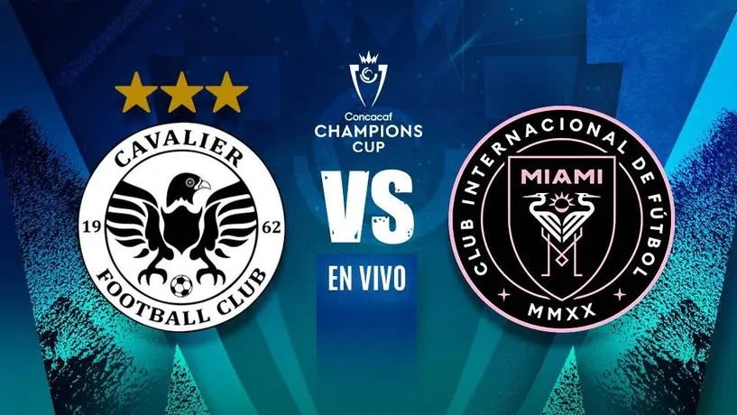 Cavalier vs Inter Miami EN VIVO Concacaf Champions Cup Octavos de Final Vuelta