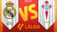 Real Madrid vs Celta de Vigo EN VIVO LaLiga Jornada 34