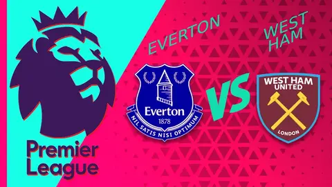 Premier League: ¿Cuándo y dónde ver Everton vs West Ham?