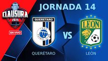 Querétaro vs León EN VIVO Liga MX Clausura 2025 Jornada 14