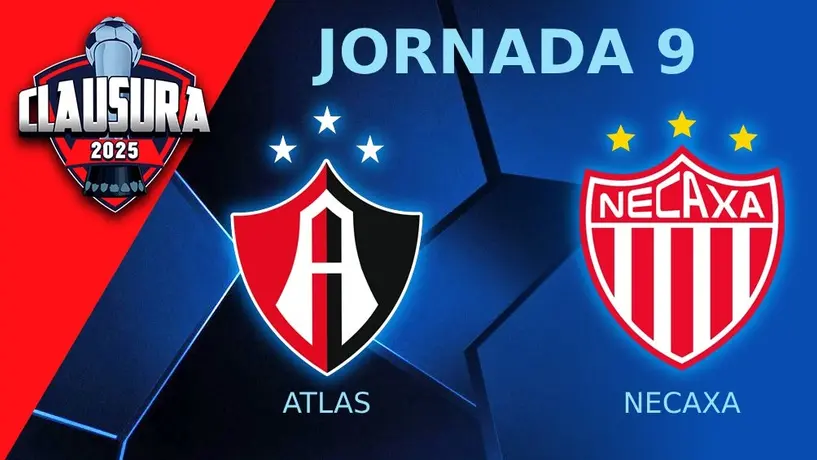 Atlas vs Necaxa: ¿Cuándo y dónde ver el juego adelantado de la J9 del Clausura 2025?